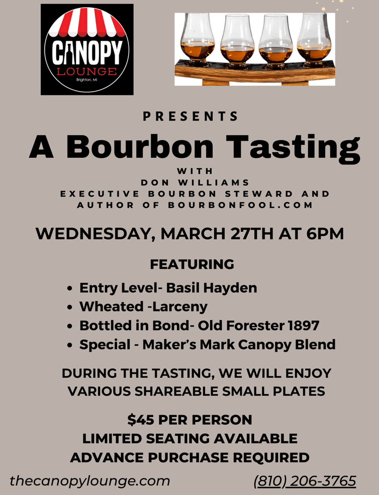 A Bourbon Tasting. Wednesday, March 27th at 6pm.
